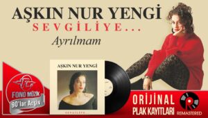 Aşkın Nur Yengi – Ayrılmam Akor ve Nota