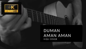 Duman – Aman Aman Akor ve Nota