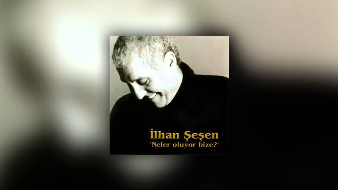 İlhan Şeşen – Neler Oluyor Bize Akor ve Nota