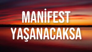 Manifest – Yaşanacaksa Akor ve Nota