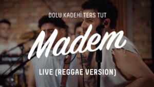 Dolu Kadehi Ters Tut – Madem Akor ve Nota